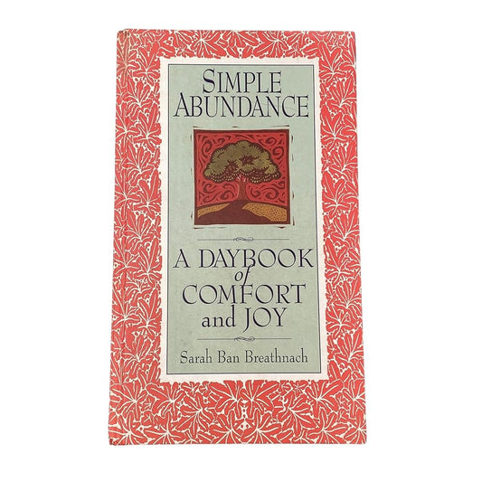 Simple Abundance : a Day Book of comfort and Joy cover image
