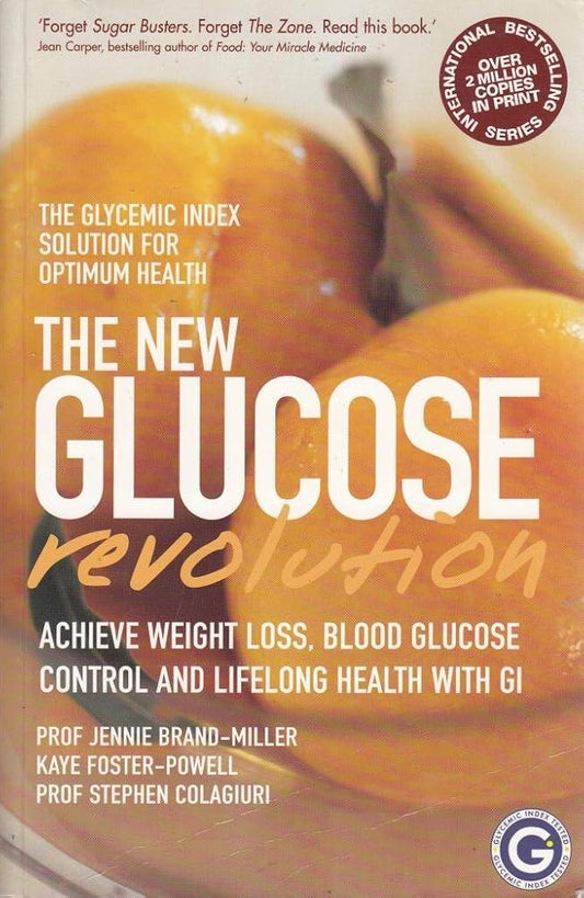 The Gi Factor: The New Glucose Revolution cover image