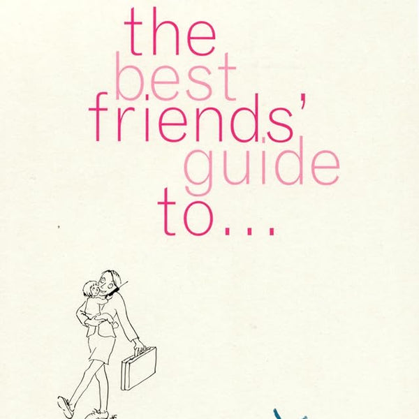 The Best Friend's Guide to Getting Your Groove Back (Girlfriends Series) cover image