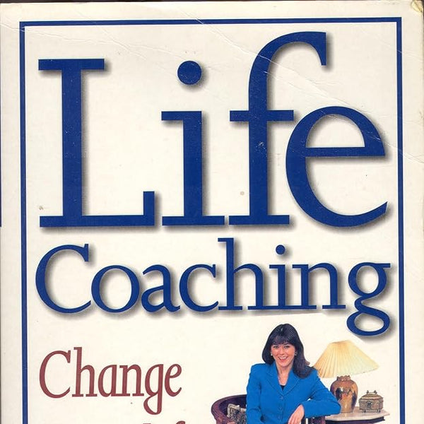 Eileen Mulligan Life Coaching : How to Live the Life You've Always Wanted cover image