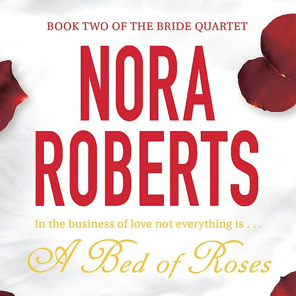 Nora Roberts Bed Of Roses cover image