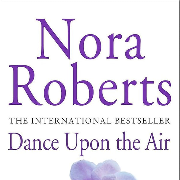 Nora Roberts Dance upon the Air cover image