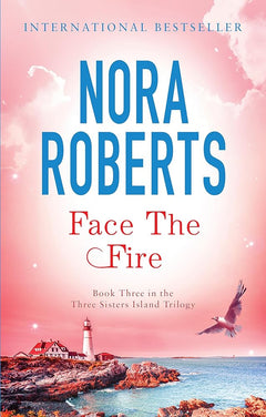 Face The Fire (Three Sisters Island Book 3)