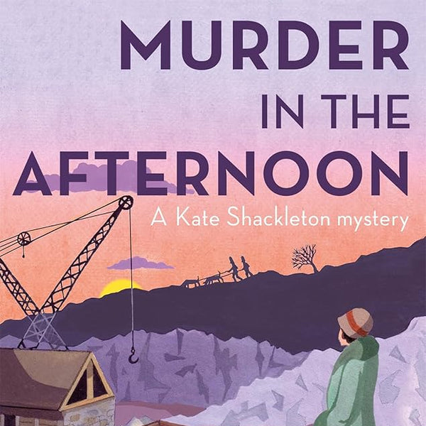 Murder In The Afternoon: Number 3 in series: Book 3 in the Kate Shackleton mysteries cover image