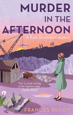 Murder In The Afternoon (Kate Shackleton #3)