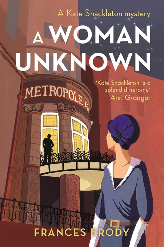 A Woman Unknown: Number 4 in series: Book 4 in the Kate Shackleton mysteries cover image