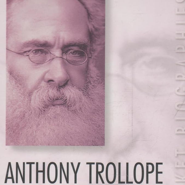 Anthony Trollope (Sutton Pocket Biographies) cover image