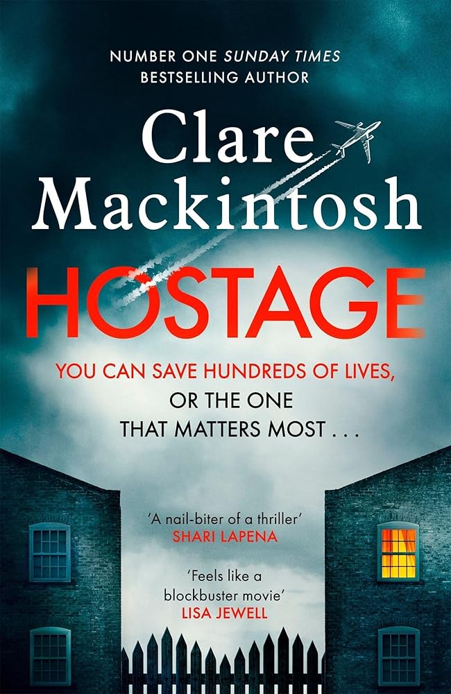 Hostage: The unputdownable, pulse-pounding new thriller from the Number One Sunday Times bestselling author cover image