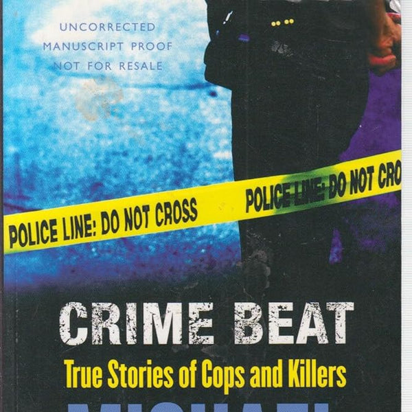 Crime Beat: Stories of Cops And Killers cover image