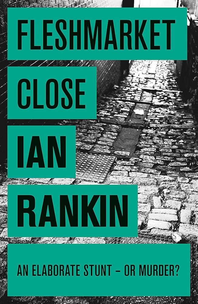 fleshmarket close (A Rebus Novel) cover image