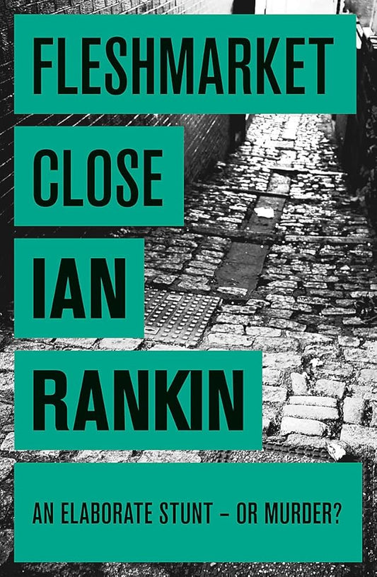 fleshmarket close (A Rebus Novel) cover image
