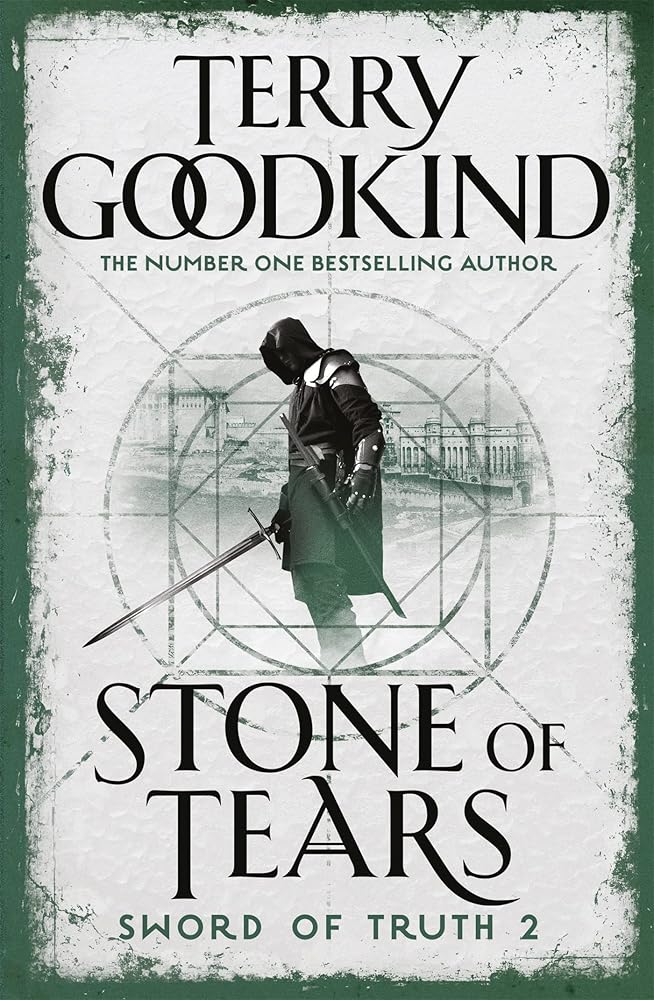 Stone of Tears: Book 2 The Sword of Truth (GOLLANCZ S.F.) cover image