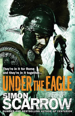Under the Eagle (Eagles of the Empire #1)