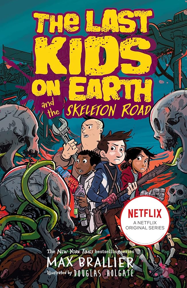 The Last Kids on Earth and the Skeleton Road cover image