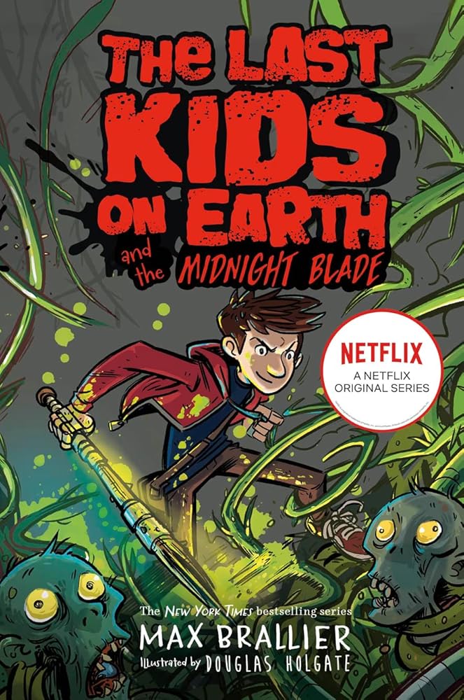 Last Kids On Earth & The Midnight Blade cover image