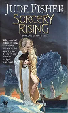 Sorcery Rising (Fool's Gold #1)