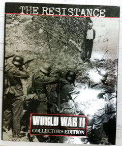The Resistance (World War II Collectors Edition , Vol 12, No 39)