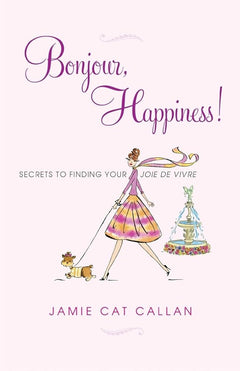 Bonjour, Happiness!