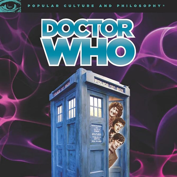 Doctor Who and Philosophy: Bigger on the Inside COVER IMAGE