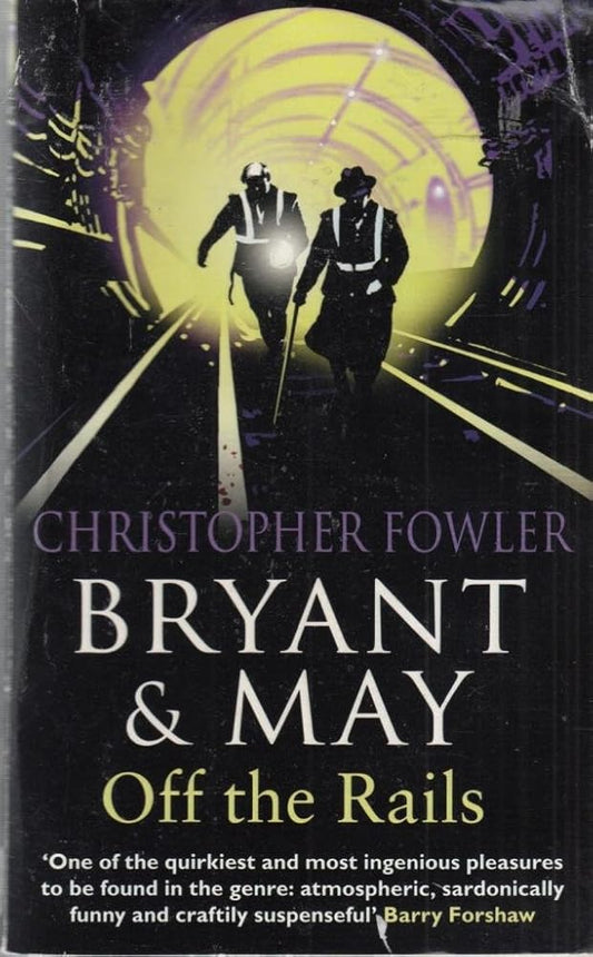 Bryant & May off the Rails: A Peculiar Crimes Unit Mystery cover image