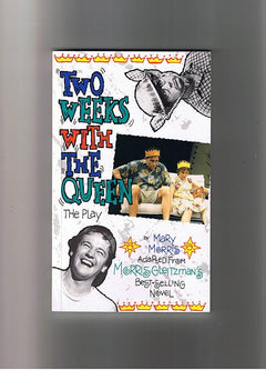 Two Weeks With The Queen - The Play