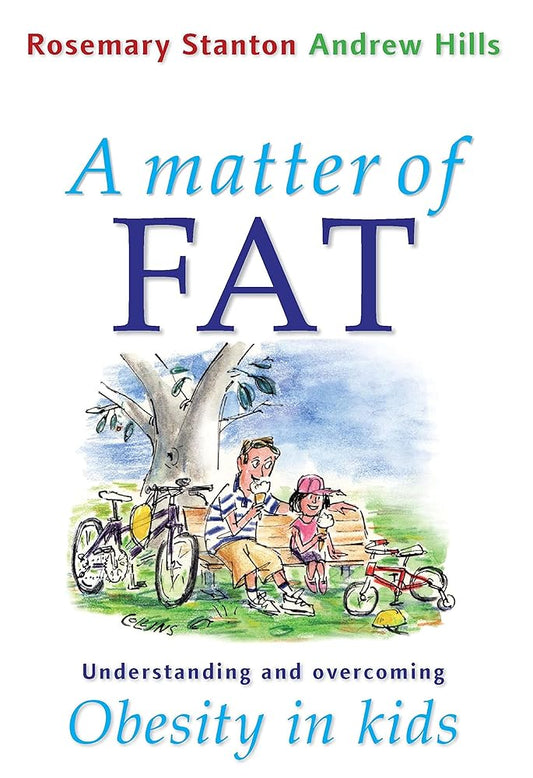 A Matter of Fat: Understanding and Overcoming Obesity in Kids cover image