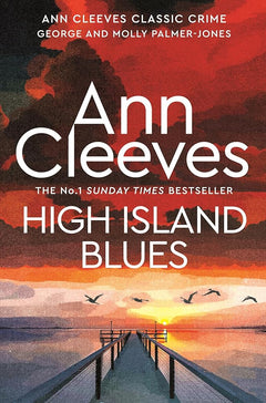 High Island Blues: A George and Molly Palmer-Jones Novel 8