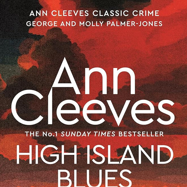 Ann Cleeves High Island Blues: A George and Molly Palmer-Jones Novel 8 cover image