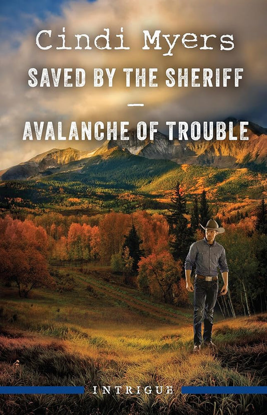 Saved By The Sheriff/Avalanche Of Trouble cover image