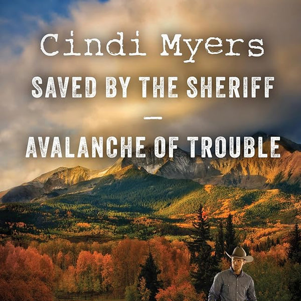Saved By The Sheriff/Avalanche Of Trouble cover image