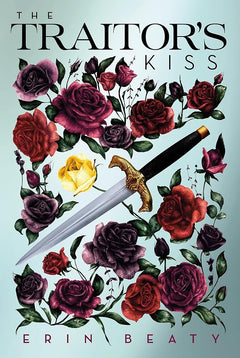 Traitor's Kiss (Traitor's Trilogy #1)