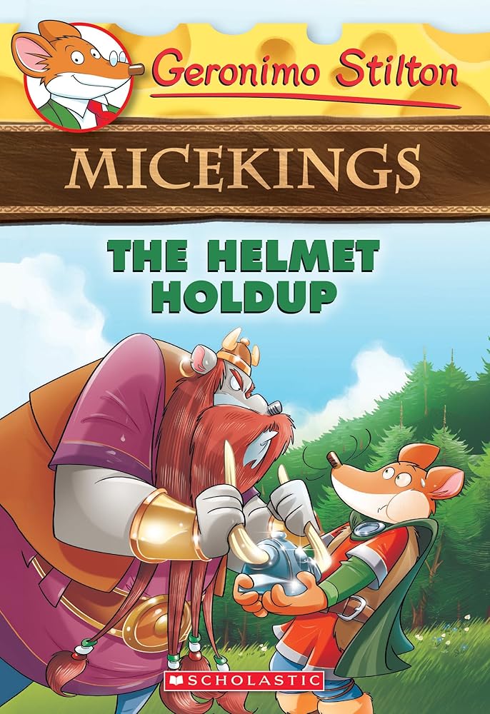 The Helmet Holdup (Geronimo Stilton Micekings #6) cover image