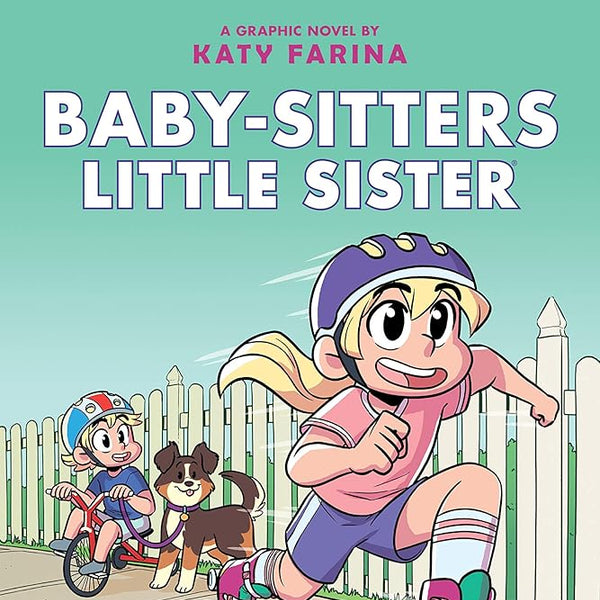 Karen's Roller Skates (Baby-sitters Little Sister Graphic Novel #2): A Graphix Book (Baby-Sitters Little Sister Graphix) cover image