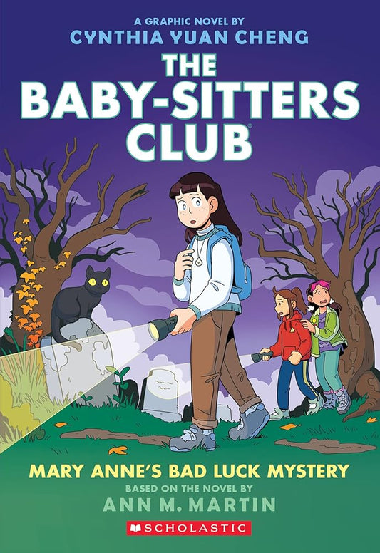 Mary Anne's Bad Luck Mystery: A Graphic Novel (The Baby-Sitters Club #13) (The Baby-Sitters Club Graphix) cover image