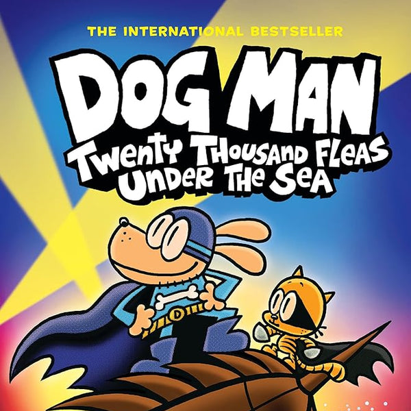 Dog Man: Twenty Thousand Fleas Under the Sea: A Graphic Novel (Dog Man #11): From the Creator of Captain Underpants cover image