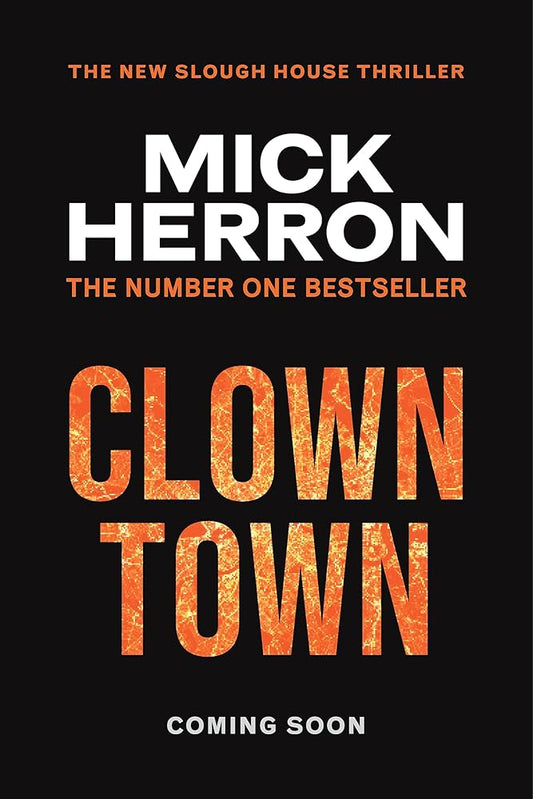Clown Town: The new thriller in the bestselling series that inspired the hit show Slow Horses (Slough House Thriller 9) cover image