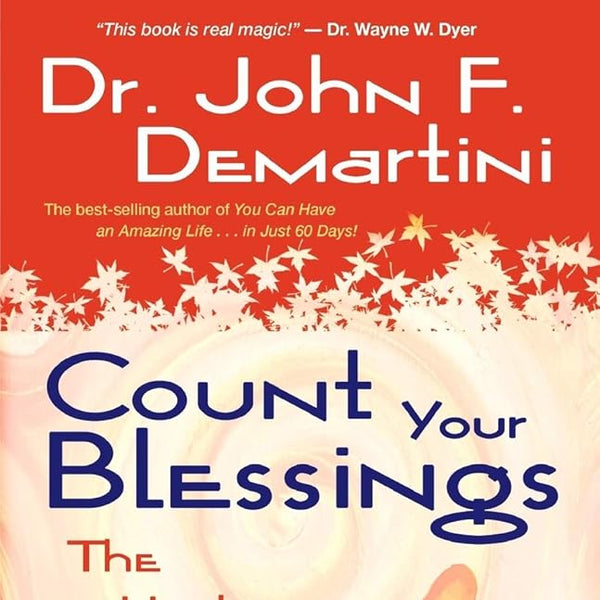 Count Your Blessings: The Healing Power of Gratitude and Love cover image