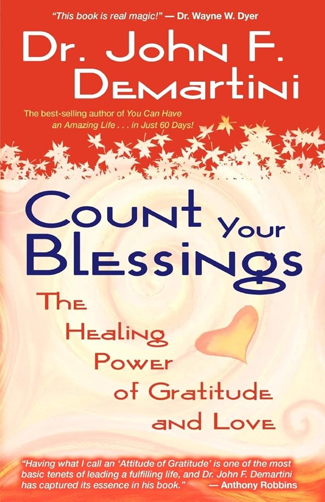 Count Your Blessings: The Healing Power of Gratitude and Love cover image