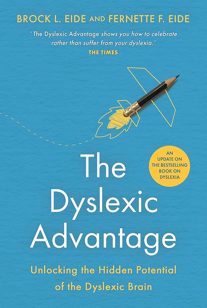 The Dyslexic Advantage (New Edition) cover image