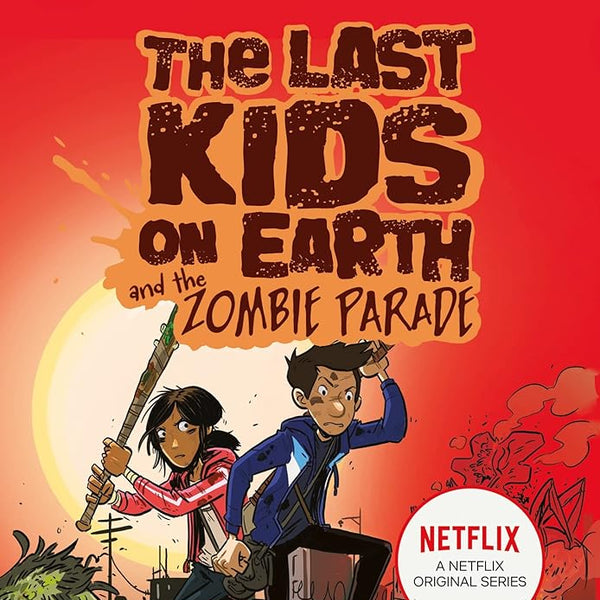 The Last Kids on Earth and the Zombie Parade cover image