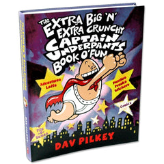 Captain Underpants: Extra Big N Extra Crunchy Book O Fun