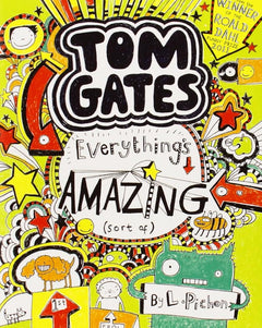 Tom Gates - everything's amazing (sort of)