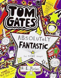 Tom Gates is Absolutely Fantastic (at some things) (Tom Gates Book5)