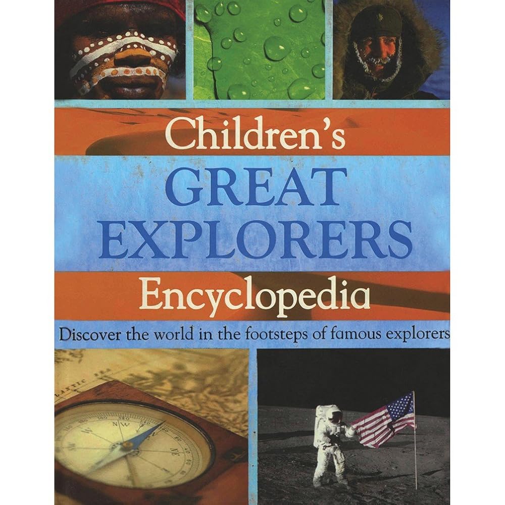 Children's Great Explorers Encyclopedia cover image
