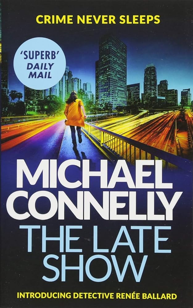 The Late Show [Paperback] [Jan 01, 2018] Michael Connelly cover image