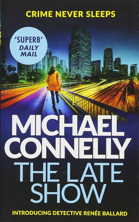 The Late Show [Paperback] [Jan 01, 2018] Michael Connelly cover image