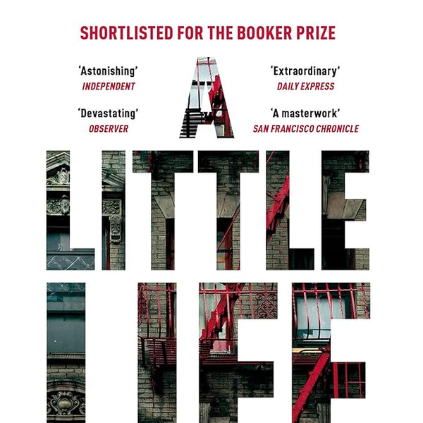 A Little Life: Shortlisted for the Man Booker Prize 2015: The Million-Copy Bestseller cover image