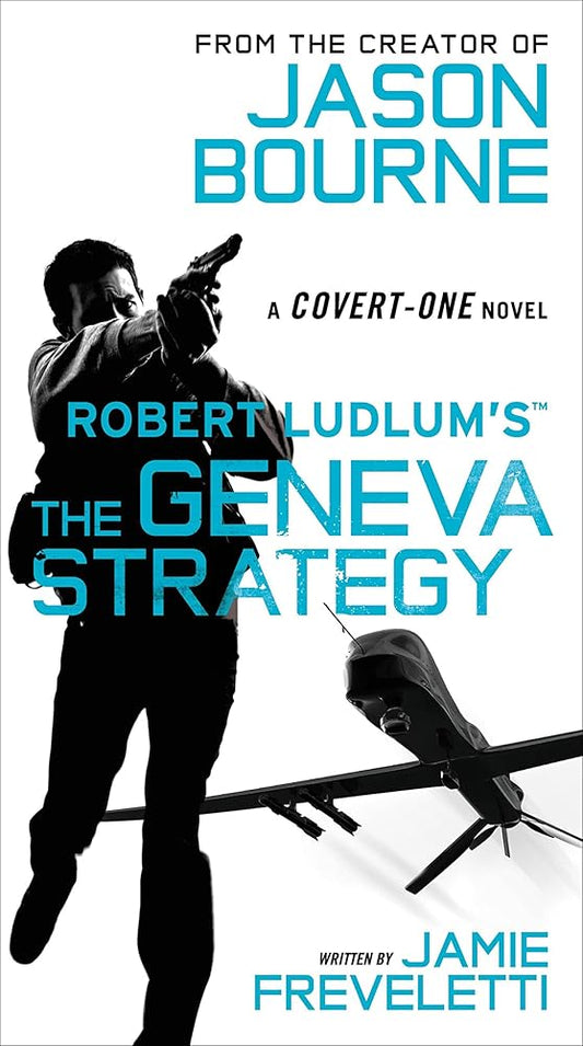 Robert Ludlum's (TM) The Geneva Strategy (Covert-One Series, 11) cover image