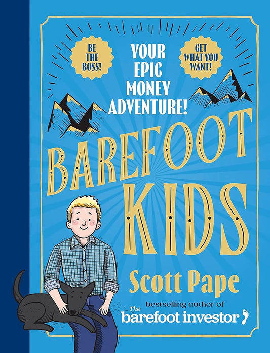 Scott Pape Barefoot Kids: The new #1 bestseller from the Barefoot Investor cover image