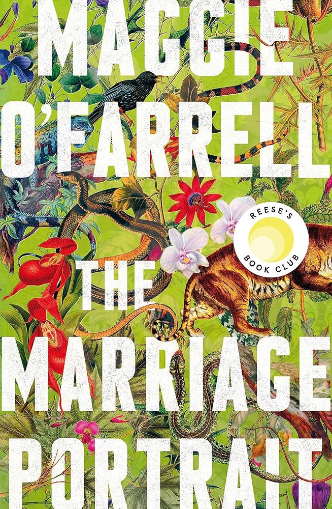 The Marriage Portrait: THE BREATHTAKING NEW NOVEL FROM THE No. 1 BESTSELLING AUTHOR OF HAMNET: Maggie O'Farrell cover image